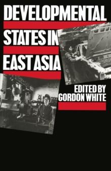 Developmental States in East Asia