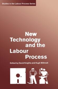 New Technology and the Labour Process