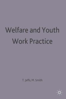 Welfare and Youth Work Practice