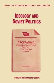 Ideology and Soviet Politics