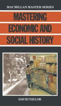 Mastering Economic and Social History