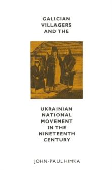 Galician Villagers And The Ukrainian National Movement In The