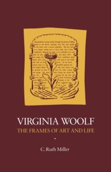 Virginia Woolf: The Frames of Art and Life