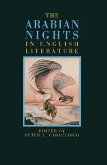 Arabian Nights  In English Literature : Studies In The Reception Of  The Thousand And One Nights  Into