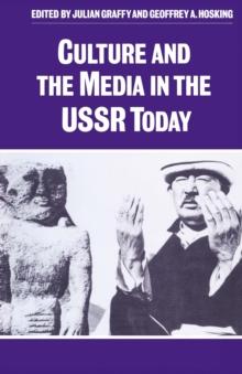 Culture and the Media in the USSR Today