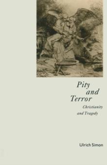 Pity And Terror : Christianity And Tragedy