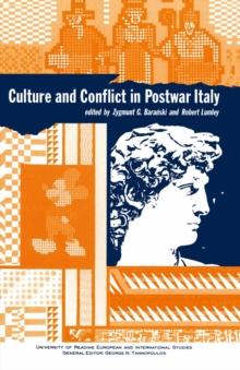 Culture and Conflict in Postwar Italy : Essays on Mass and Popular Culture