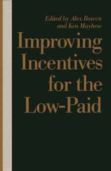 Improving Incentives for the Low-Paid