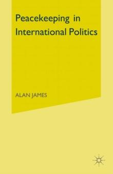 Peacekeeping in International Politics