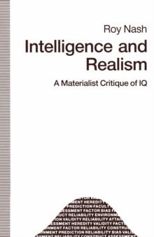 Intelligence and Realism : A Materialist Critique of IQ