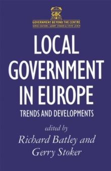 Local Government in Europe : Trends And Developments