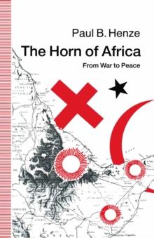 The Horn of Africa : From War to Peace