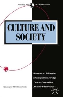 Culture and Society : Sociology of Culture