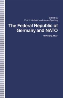 The Federal Republic of Germany and NATO : 40 Years After