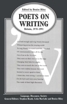 Poets on Writing : Britain, 1970-1991