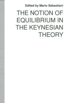 The Notion of Equilibrium in the Keynesian Theory