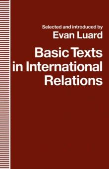 Basic Texts in International Relations : The Evolution of Ideas about International Society