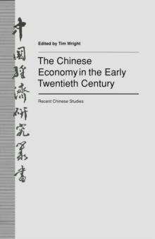 The Chinese Economy in the Early Twentieth Century : Recent Chinese Studies