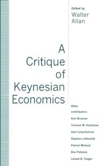 A Critique of Keynesian Economics