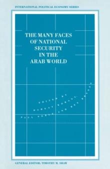 The Many Faces of National Security in the Arab World