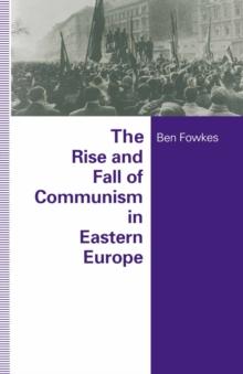 Rise And Fall Of Communism In Eastern Europe