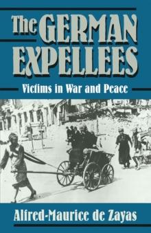 The German Expellees: Victims in War and Peace