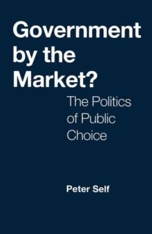 Government by the Market? : The Politics of Public Choice