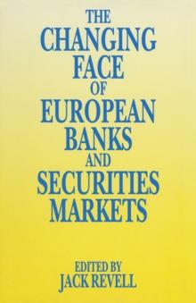 The Changing Face of European Banks and Securities Market