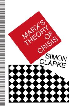 Marx's Theory of Crisis