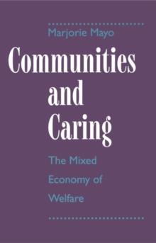 Communities and Caring : The Mixed Economy of Welfare