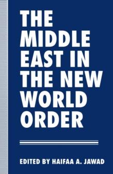 The Middle East in the New World Order