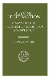 Beyond Legitimation : Essays on the Problem of Religious Knowledge