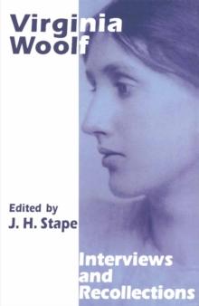 Virginia Woolf : Interviews and Recollections