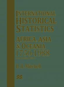 International Historical Statistics: Africa, Asia and Oceania1750-1988