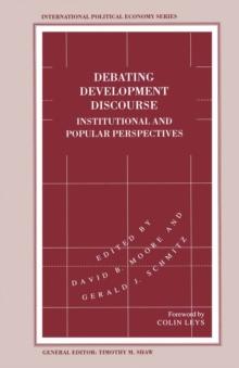 Debating Development Discourse : Institutional and Popular Perspectives