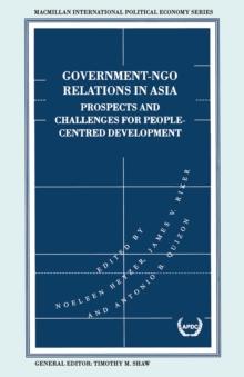 Government-NGO Relations in Asia : Prospects and Challenges for People-Centred Development