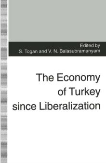 The Economy of Turkey since Liberalization