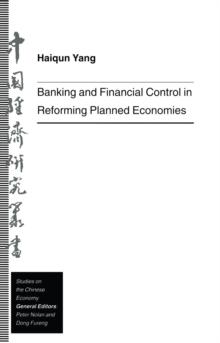 Banking and Financial Control in Reforming Planned Economies