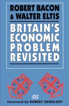 Britain's Economic Problem Revisited