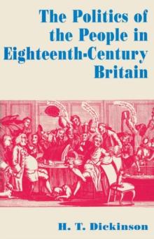 The Politics of the People in Eighteenth-Century Britain