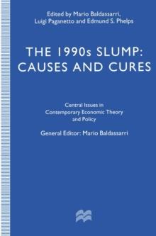 The 1990s Slump : Causes and Cures