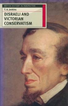 Disraeli and Victorian Conservatism