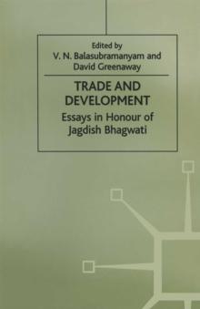 Trade and Development : Essays in Honour of Jagdish Bhagwati