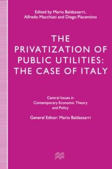 The Privatization of Public Utilities : The Case of Italy