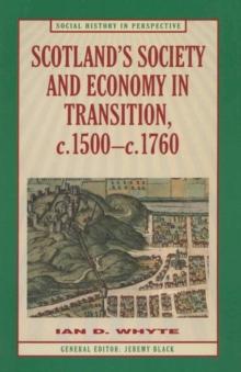 Scotland s Society and Economy in Transition, c.1500 c.1760