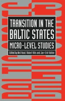 Transition in the Baltic States : Micro-Level Studies