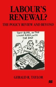 Labour's Renewal? : The Policy Review and Beyond