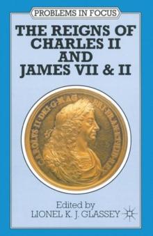 The Reigns of Charles II and James VII & II