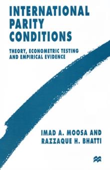 International Parity Conditions : Theory, Econometric Testing and Empirical Evidence