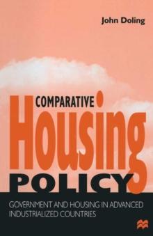 Comparative Housing Policy : Government and Housing in Advanced Industrialized Countries